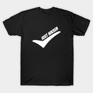 JUST NIKSEN The Art of Doing Nothing T-Shirt